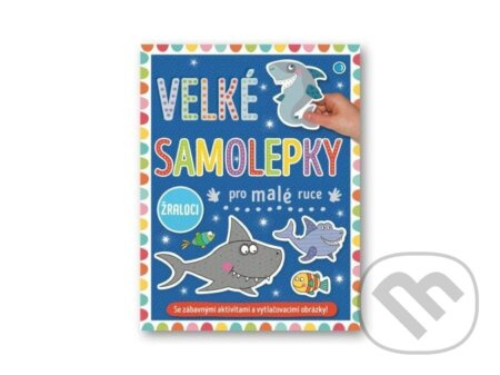 Velké samolepky pro malé ruce - Žraloci