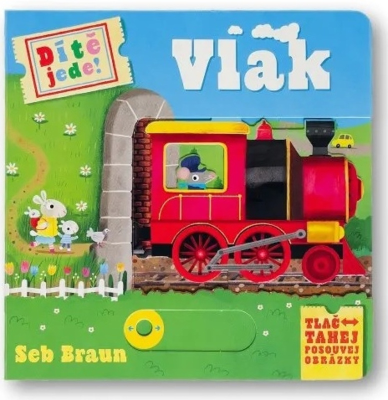 Dítě jede! Vlak - Sebastien Braun