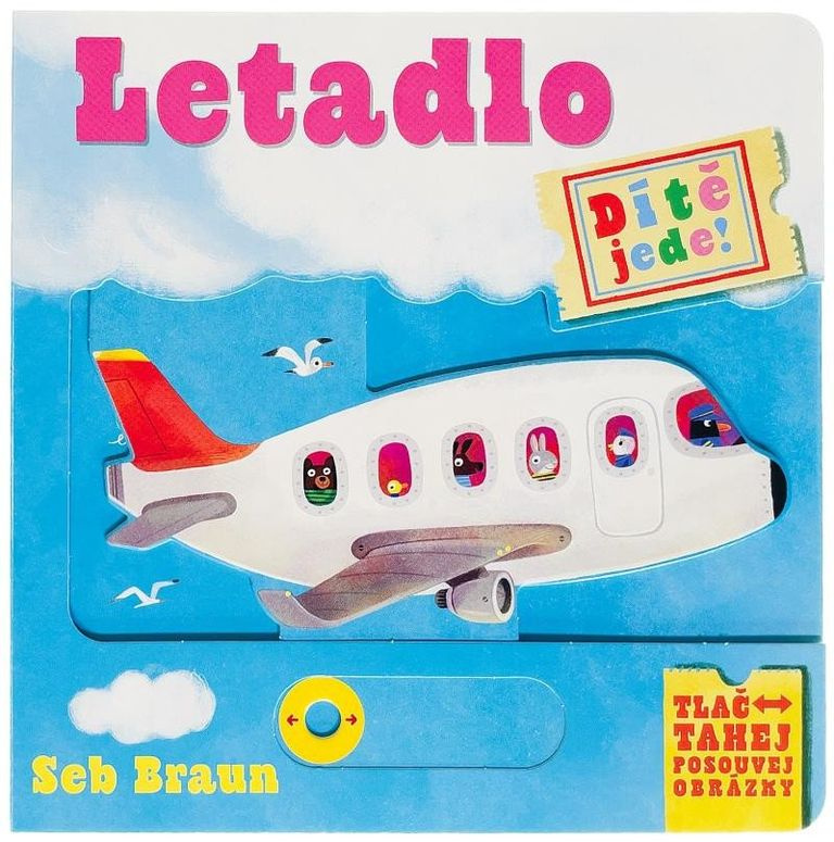 Dítě jede! Letadlo - Sebastien Braun