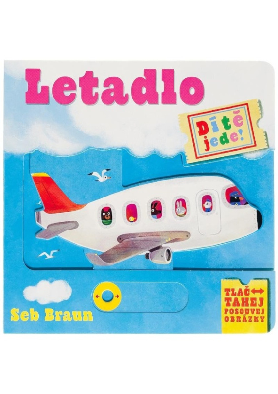 Dítě jede! Letadlo - Sebastien Braun