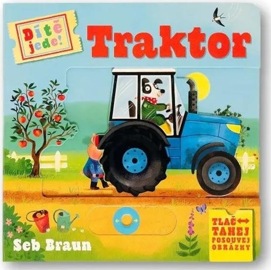 Dítě jede! Traktor - Sebastien Braun