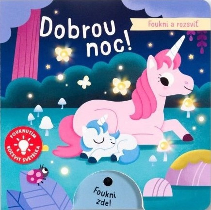 Foukni a rozsviť - Dobrou noc! - Emma Martinez, Katie Hermans, Laurent-Frédéric Bollée