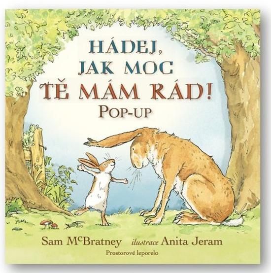 Hádej, jak moc tě mám rád! - Pop-up - Sam McBratney