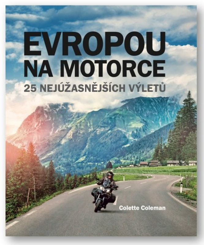 Evropou na motorce - Colette Coleman
