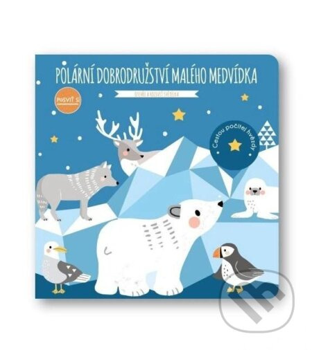 Posviť si - Polární dobrodružství malého medvídka - Jane Kent