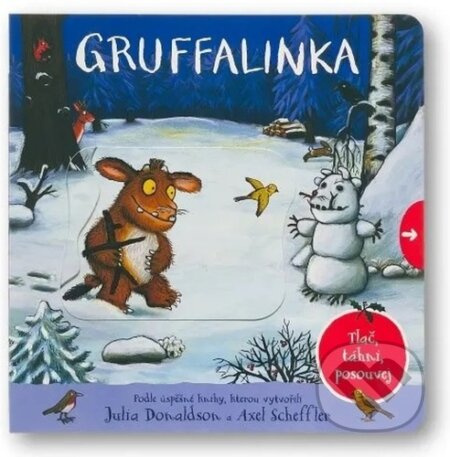 Gruffalinka - Tlač, táhni, posouvej - Julia Donaldson