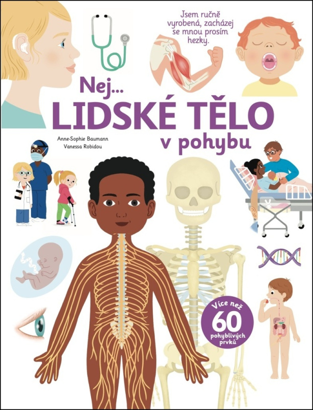 Nej... Lidské Tělo v pohybu - Anne-Sophie Baumann, Vanessa Robidou