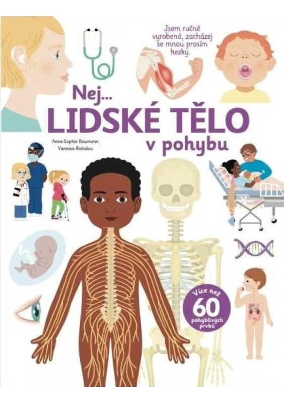 Nej... Lidské Tělo v pohybu - Anne-Sophie Baumann, Vanessa Robidou