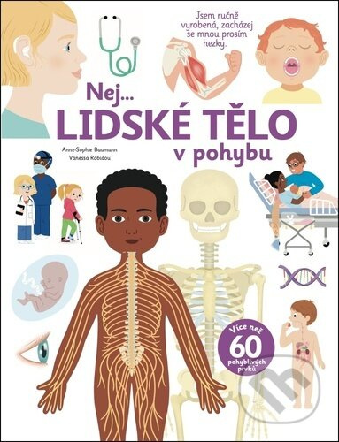 Nej... Lidské Tělo v pohybu - Anne-Sophie Baumann, Vanessa Robidou