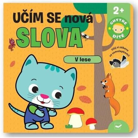 V lese - Učím se nová slova - Chytré dítě