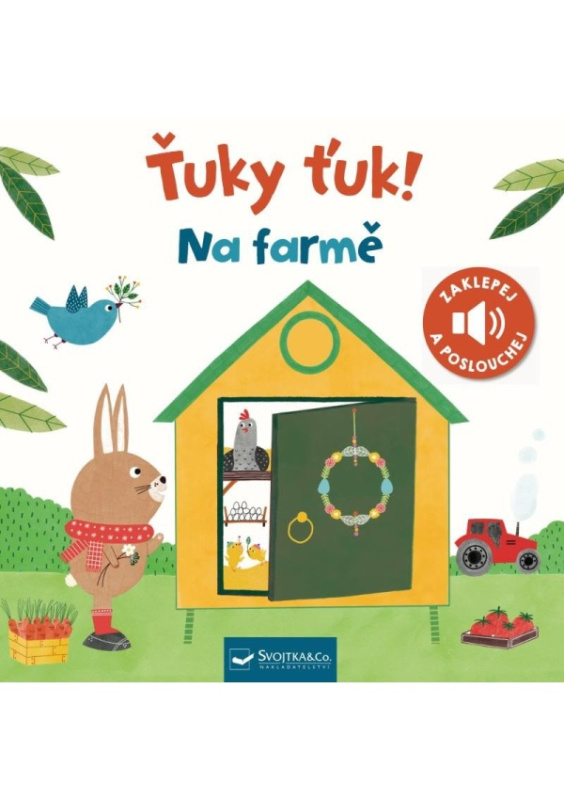 Ťuky ťuk! Na farmě