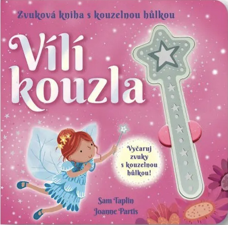 Zvuková kniha s kouzelnou hůlkou - Vílí kouzla