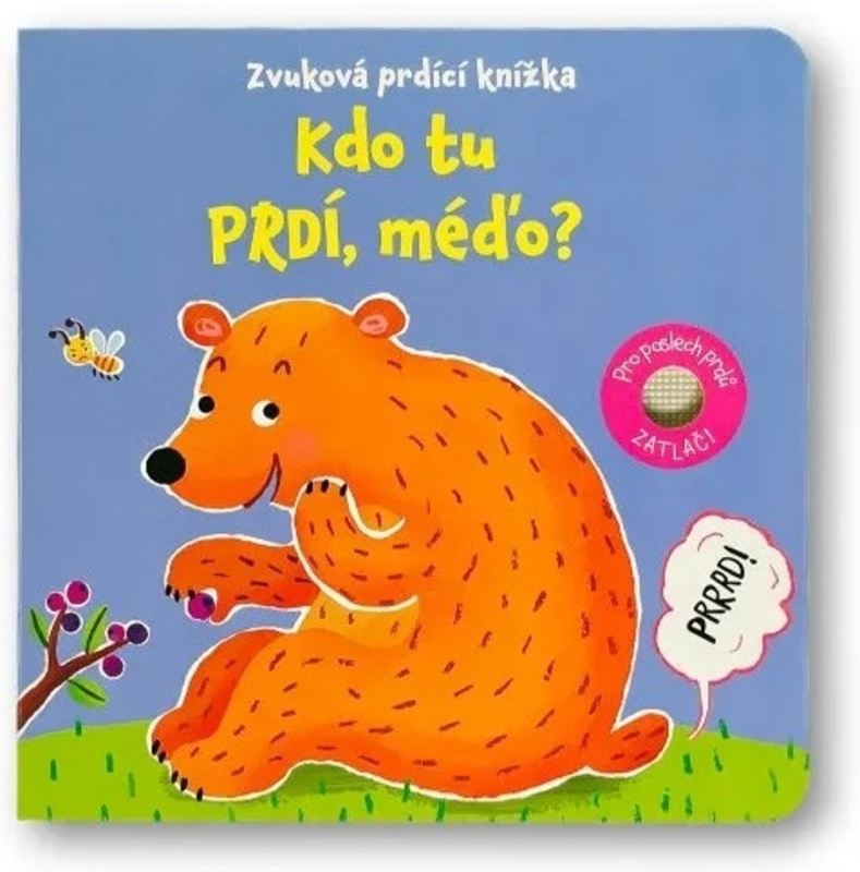 Kdo tu prdí, méďo? Zvuková prdící knížka - Sam Taplin