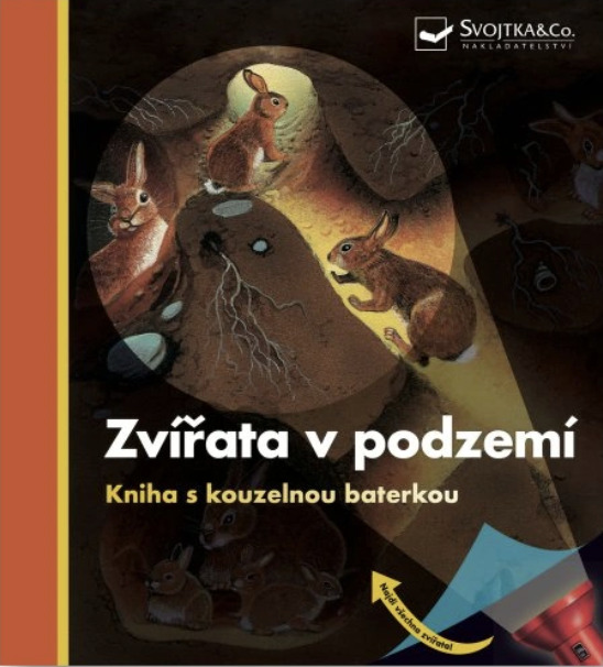 Zvířata v podzemí Kniha s kouzelnou baterkou - Daniel Moignot