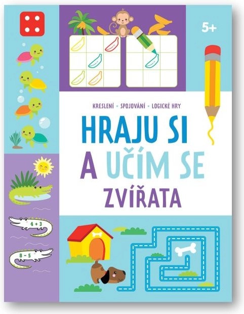 Hraju si a učím se - Zvířata pro děti 5 a více let