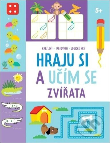 Hraju si a učím se - Zvířata pro děti 5 a více let