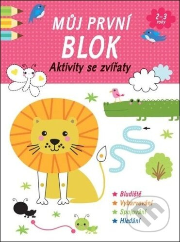 Můj první blok- Aktivity se zvířaty