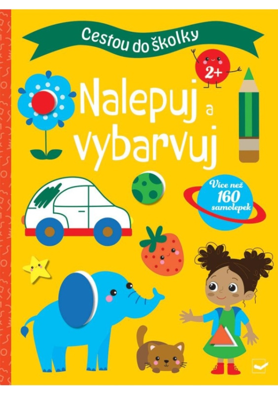 Cestou do školky - Nalepuj a vybarvuj 2+