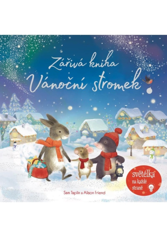 Zářivá kniha - Vánoční stromek - Sam Taplin, Alisa Friend