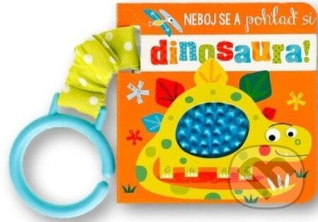 Neboj se a pohlaď si dinosaura!