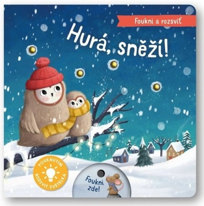 Foukni a rozsviť - Hurá, sněží! - Natalie Merheb, Maria Hoeck