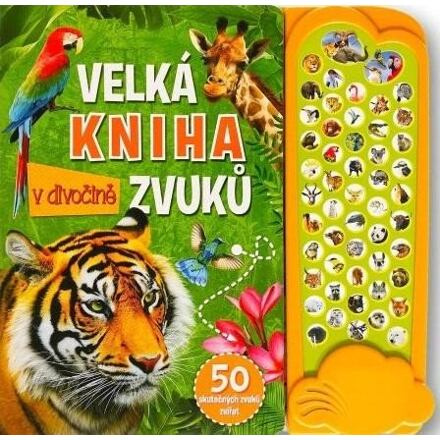 Velká kniha zvuků v divočině