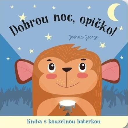 Dobrou noc, opičko! Kniha s kouzelnou baterkou - Joshua George