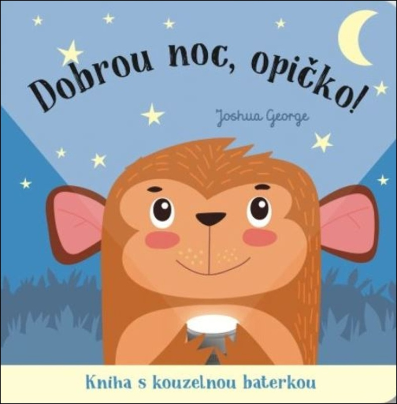Dobrou noc, opičko! Kniha s kouzelnou baterkou - Joshua George