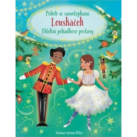 Louskáček - Příběh se samolepkami - Antonia Miller