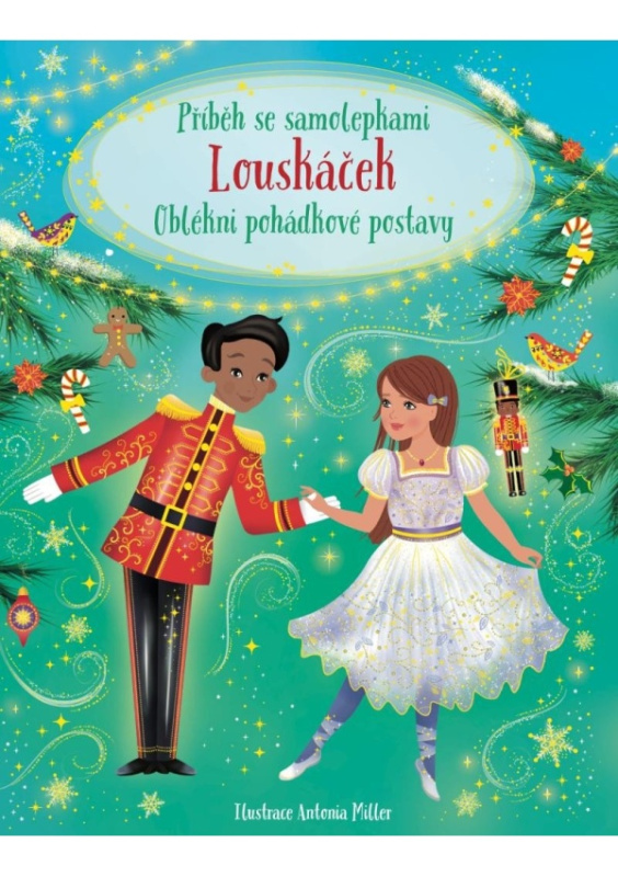 Louskáček - Příběh se samolepkami - Antonia Miller