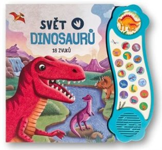 Svět dinosaurů - 18 zvuků Svojtka & Co. s. r. o.