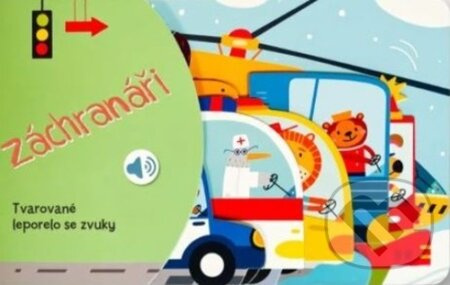 Tvarované leporelo se zvuky - Záchranáři