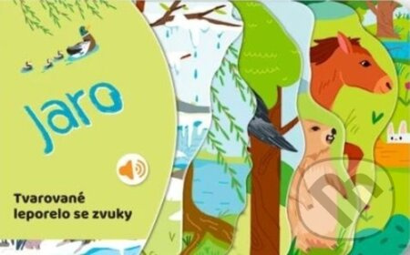 Tvarované leporelo se zvuky - Jaro