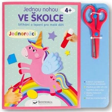 Jednou nohou ve školce - Jednorožci