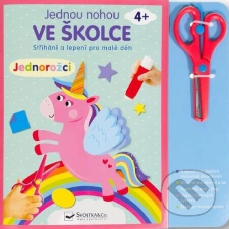 Jednou nohou ve školce - Jednorožci