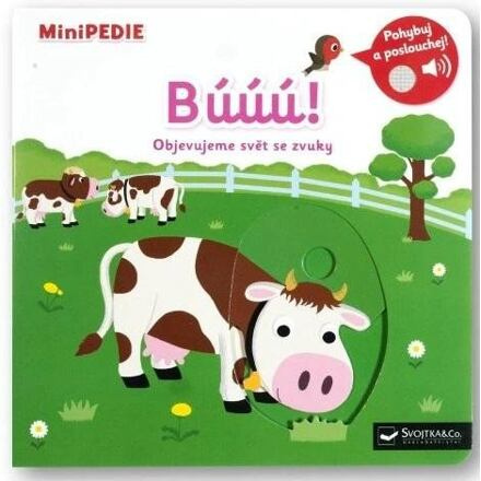 MiniPEDIE – Búúú! Objevujeme svět se zvuky - Nathalie Choux