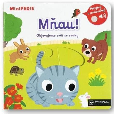 MiniPEDIE – Mňau! Objevujeme svět se zvuky - Nathalie Choux