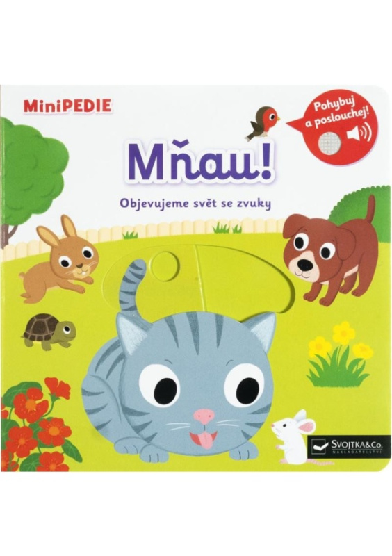 MiniPEDIE – Mňau! Objevujeme svět se zvuky - Nathalie Choux