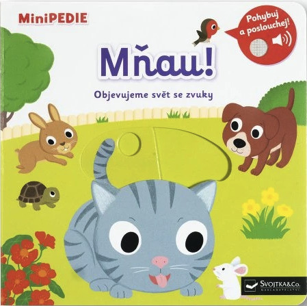 MiniPEDIE – Mňau! Objevujeme svět se zvuky - Nathalie Choux