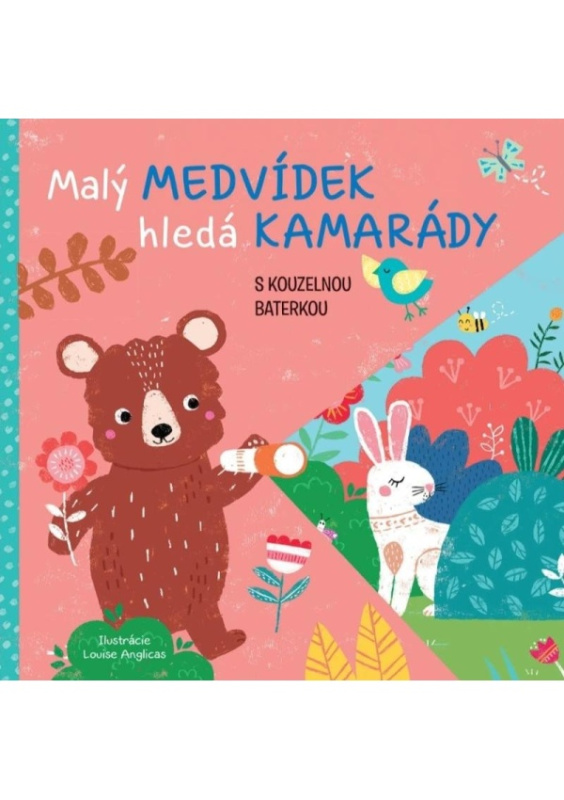 Malý medvídek hledá kamarády s kouzelnou baterkou
