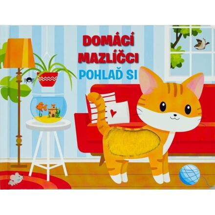 Domácí mazlíčci - Pohlaď si - Fiona Huisman