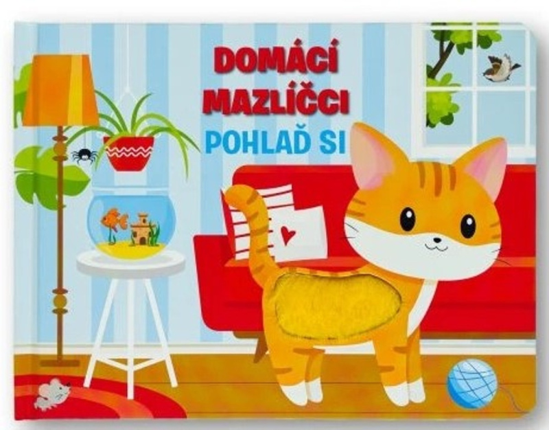 Domácí mazlíčci - Pohlaď si - Fiona Huisman