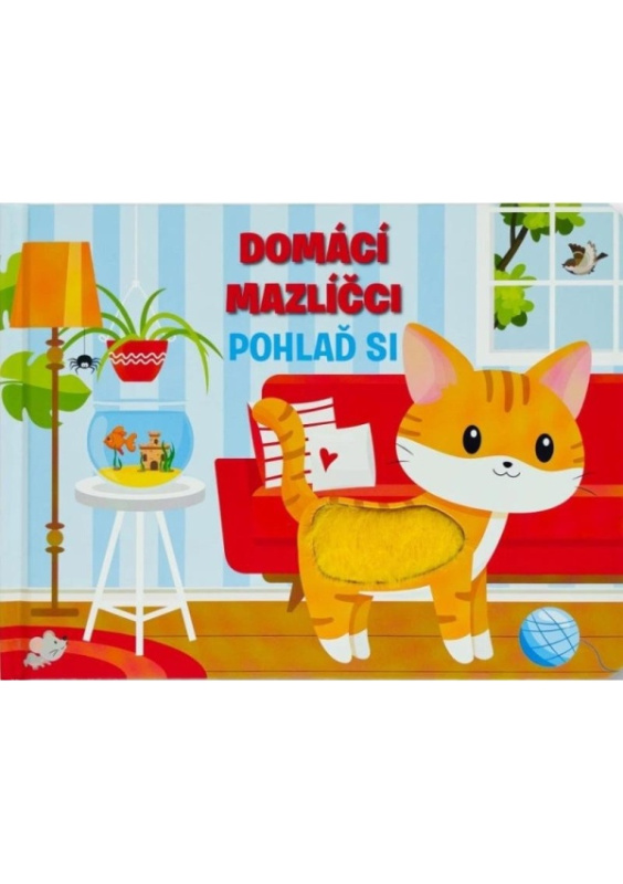 Domácí mazlíčci - Pohlaď si - Fiona Huisman