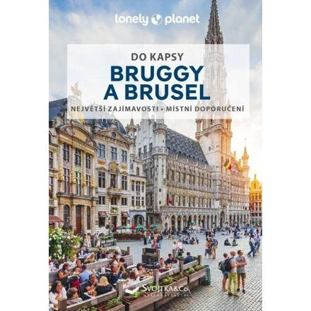Bruggy a Brusel do kapsy - Lonely Planet - Helena Smith, Mélissa Monaco
