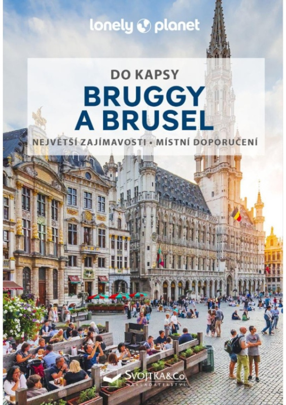 Bruggy a Brusel do kapsy - Lonely Planet - Helena Smith, Mélissa Monaco