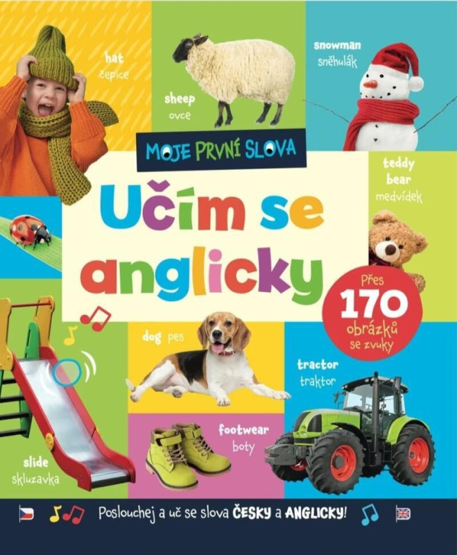 Moje první slova: Učím se anglicky (Přes 170 obrázků se zvuky) - kniha z kategorie Naučné knihy