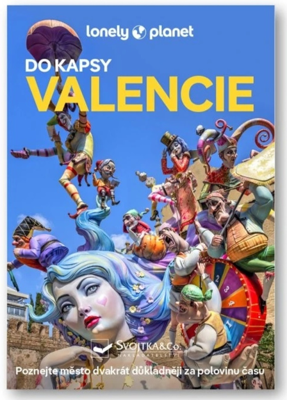 Valencie do kapsy - Lonely Planet Svojtka & Co. s. r. o.