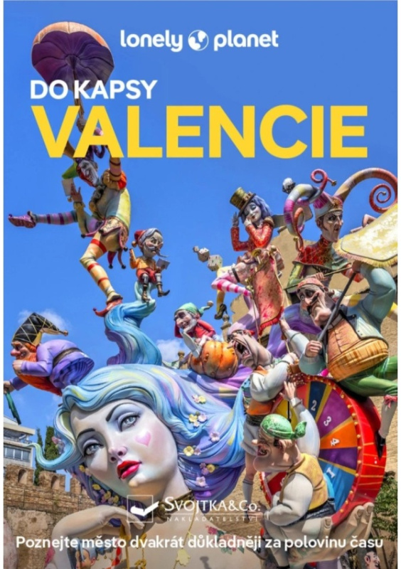 Valencie do kapsy - Lonely Planet Svojtka & Co. s. r. o.