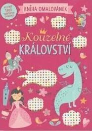 Kouzelné království - Kniha omalovánek Svojtka & Co. s. r. o.