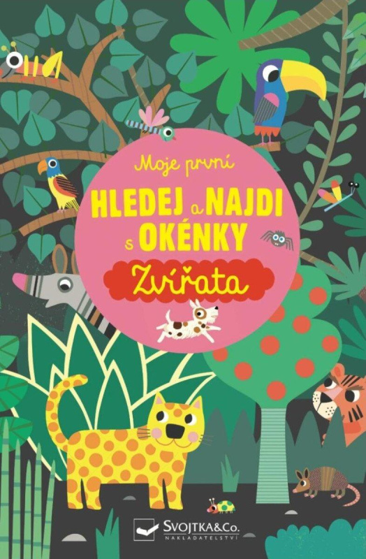 Moje první Hledej a najdi s okénky - Zvířata - kniha z kategorie Pro děti
